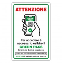 CARTELLO 'ACCESSO CON ESIBIZIONE DI GREEN PASS' cm 20 x 30 - alluminio